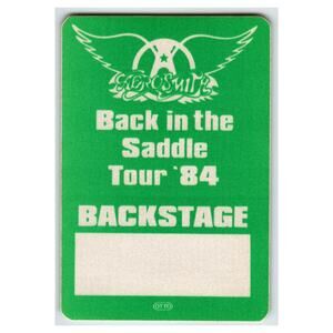 Aerosmith Back in the Saddle Tour '84 Backstage Pass Green OTTO